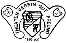 Theaterverein "Gut Freund" 1893 e.V.